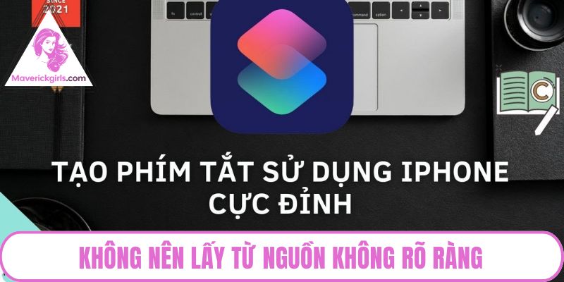 Không nên lấy từ nguồn không rõ ràng