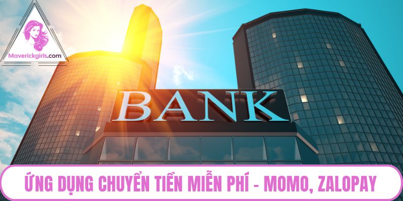 Ứng dụng chuyển tiền miễn phí